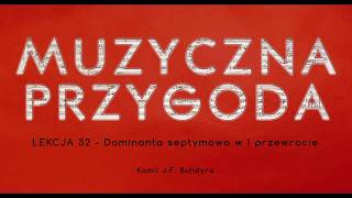 Lekcja 32  Dominanta septymowa w I przewrocie [upl. by Ahsikad]