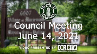 Mariemont Village Council Meeting  June 14 2021 [upl. by Elocal112]