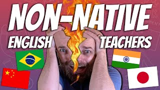 The TRUTH about NONNATIVE vs NATIVE ENGLISH Teachers [upl. by Akelahs]