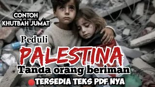 Khutbah jumat spesial PALESTINA [upl. by Sill969]