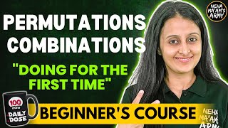 PERMUTATIONS AND COMBINATIONS BEGINNERS COURSE JEE 2025  2026 FULL PREP FROM BASICS  NEHA AGRAWAL [upl. by Irmgard251]