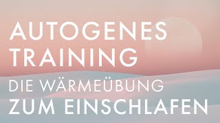 AUTOGENES TRAINING ZUM EINSCHLAFEN 🌜Sanft amp natürlich das Einschlafen unterstützen I Minddrops APP [upl. by Nayrda]