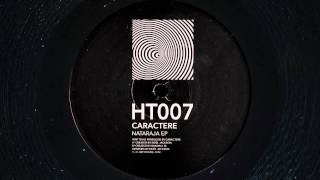 HT007 Caractere  Hysteric Randall M Remix Hypertone [upl. by Niven]