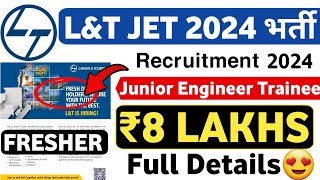 LampT Junior Engineer Trainee 2024  L and T JET 2024  Job Vacancy 2024  LampT Jobs 2023  Latest Jobs [upl. by Norrehc]