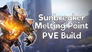 Destiny 2 Sunbreaker Titan Melting Point PVE Build Guide [upl. by Sidoeht]