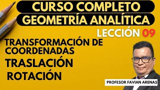 📌 GEOMETRÍA ANALÍTICA  Transformación de coordenadas Traslaciones y Rotaciones 📐 [upl. by Swanhildas]