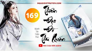 Thiên Đạo Đồ Thư Quán  Tập 169 Siêu Clip Chương 3361  Chương 3380  Đọc thâu đêm audio [upl. by Eirbua]