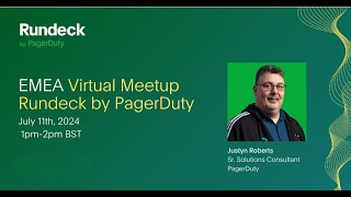 7 Virtual Meetup EMEA Rundeck by PagerDuty OSS Community [upl. by Muir416]