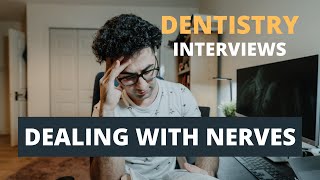 Dentistry Interviews How to cope with stressnerves [upl. by Enylcaj]