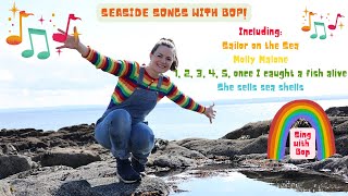 Seaside songs with Bop  Nursery Rhymes  BopTime  Preschool  Educational [upl. by Carolle]