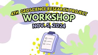 NASEP 20242025  4th Geoscience Research Project GRP Workshop  November 19 2024 [upl. by Ddot]