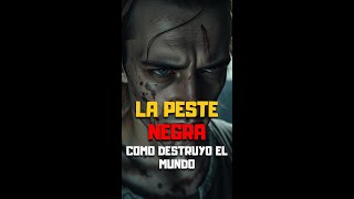 🧬 La Peste Negra ¿Cómo INICIÓ y ARRASÓ el Mundo [upl. by Avek755]