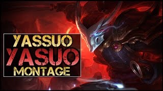 Yassuo Montage  Best Yasuo Plays [upl. by Yelahc]