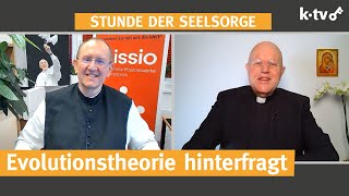 Evolutionstheorie hinterfragt — 26042022 — STUNDE DER SEELSORGE [upl. by Electra]