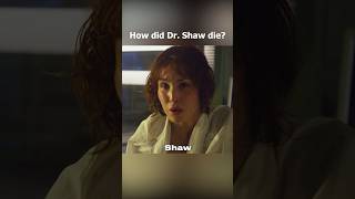 How did Dr Shaw die [upl. by Deys]