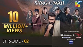 SangeMah EP 02 Eng Sub 16 Jan 22  Presented by Dawlance amp Itel Mobile Powered By Master Paints [upl. by Balliett285]