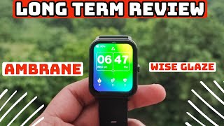 10 Months Later Review 🤫 Ambrane Wise Glaze  Shocking Truth about Ambrane smart watch [upl. by Deedahs859]