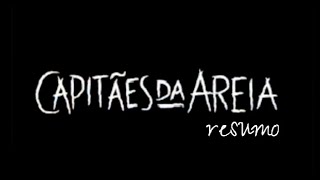 Capitães da AreiaVideo Resumo [upl. by Wolram]