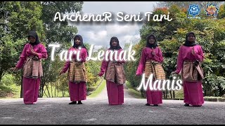 Tari lemak Manis ArchenarX4 [upl. by Suedaht566]