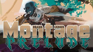 Prelude Montage  APEX LEGENDS  Dread League  Latest Wraith Montage [upl. by Aroc]