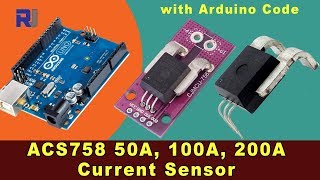 Using Allegro ACS758 Current Sensor with Arduino for 50A to 200A [upl. by Muna495]