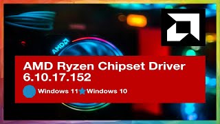 AMD Updates Ryzen Chipset Driver Release 61017152 with X870E  X870 Support [upl. by Vaules]