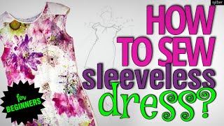 How to Sew a Sleeveless Dress Beginners [upl. by Christabel]