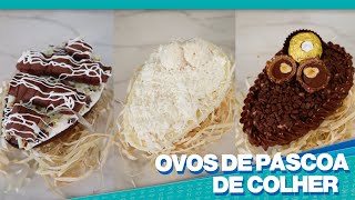 3 RECEITAS DE OVOS DE PÁSCOA DE COLHER  TENDÊNCIA DE SABORES  FAÇA E VENDA [upl. by Keelin]