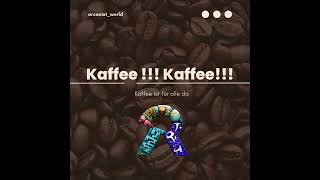 Der ultimative Kaffee Song Deine Nachbarn werden ihn lieben [upl. by Llewsor574]