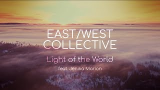 Light of the World  Lauren Daigle  East West Collective a capella [upl. by Aicsila]