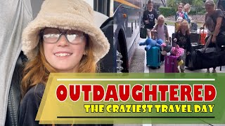 OutDaughtered  THE BUSBY QUINTS AND THE CRAZIEST TRAVEL DAY  THROWBACK UPDATES 2024 [upl. by Yurt]