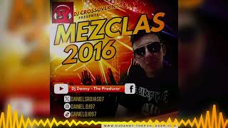 06Mix Reggaeton Party Hits  ProdBy Dj Danny [upl. by Nelli]