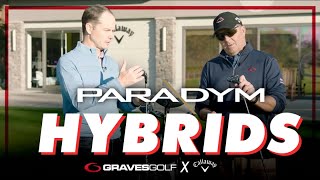 Callaway x Graves Golf  Paradym Hybrids Breakdown [upl. by Antonio829]