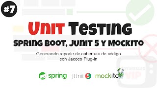 Test unitario con Spring Boot Mockito y JUnit 5  7  Code coverage con Jacoco Plugin [upl. by Akimed496]