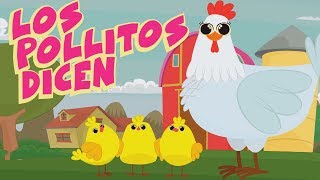 Los Pollitos Dicen  Canciones infantiles para niños y bebés [upl. by Rebmat]