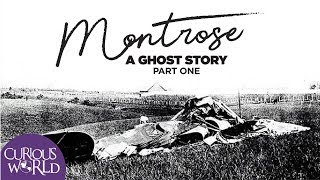 Montrose A Ghost Story Part One [upl. by Shirberg]