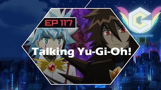 Talking Yugioh Crazy 8s Podcast EP 117  The Light Within the Dark [upl. by Lletnuahs]