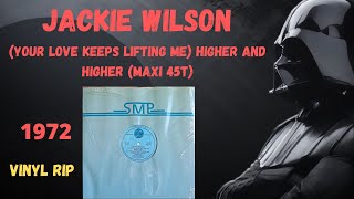 Jackie Wilson  Your Love Keeps Lifting Me Higher And Higher 1972 Maxi 45T [upl. by Prader]