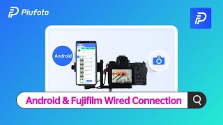 📷 Piufoto amp Fujifilm Wired Transfer with Android [upl. by Iznek225]