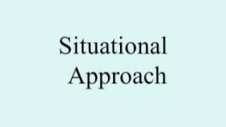 situational approach المنهج الظرفي [upl. by Thorman]