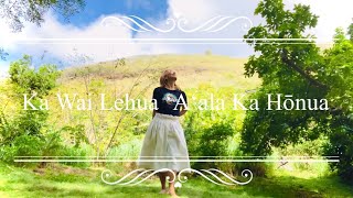 おうちでフラダンス〜Ka Wai Lehua ʻAʻala Ka Hōnua〜Lei Ana O Manoa i Ka Nani O Nā Pua [upl. by Anilegnave]