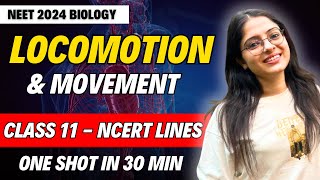 Locomotion amp Movement One Shot in 50 Mins🔥 Class 11 Biology  NEET 2024  Ekta Soni [upl. by Ahsayn]