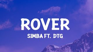 S1MBA ft DTG  Rover Lyrics pull up in a rover now she say she wanna come over [upl. by Ennovehc]