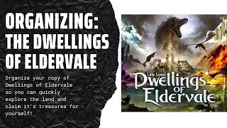 Organizing Dwellings of Eldervale Legendary Edition Sleeved Sound Bases Wood Pieces SideGameLLC [upl. by Eilata]