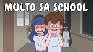 MULTO SA SCHOOL Horror  Pinoy Animation [upl. by Tareyn]