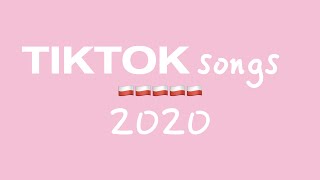 Tik Tok Songs 2020  TikTok Music 2020  TikTok Hits 2020 [upl. by Ayila]