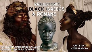 Prehistoric Black Greeks amp Romans Pleasgiansdemarieable Africansgreekhistory blackhistory [upl. by Elaina]