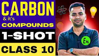 Carbon amp Its Compounds Full chapter 1 Shot  Class 10 [upl. by Allebasi]