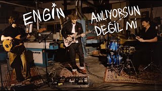 ENGIN  Anlıyorsun Değil Mi Mesafeler Live Session [upl. by Ettenahc]