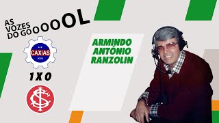 Caxias 1 x 0 Internacional 1977  Armindo Antônio Ranzolin [upl. by Aldwon813]